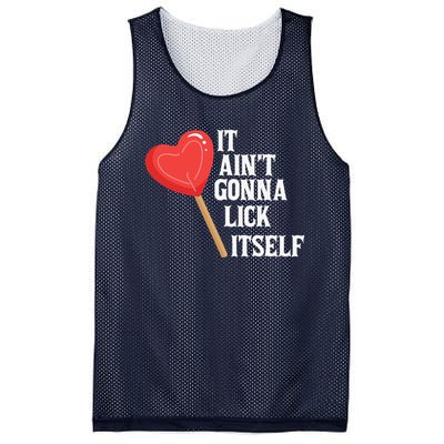 Valentine's Day Gift Cute Candy It Aint't Gonna Lick Itself Mesh Reversible Basketball Jersey Tank