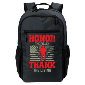 Veterans Day Gift Honor The Fallen Thank The Living Gift American Cute Gift Daily Commute Backpack