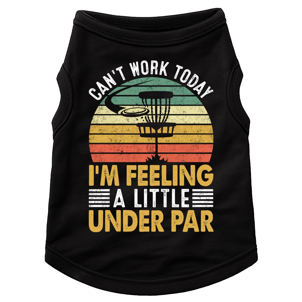 Vintage Disc Golf I'm Feeling A Little Under Par Golfing Basket Doggie Tank