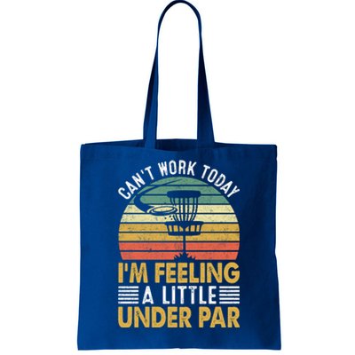 Vintage Disc Golf I'm Feeling A Little Under Par Golfing Basket Tote Bag