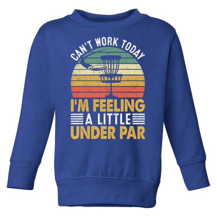 Vintage Disc Golf I'm Feeling A Little Under Par Golfing Basket Toddler Sweatshirt