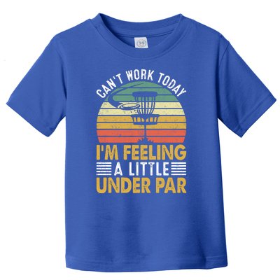 Vintage Disc Golf I'm Feeling A Little Under Par Golfing Basket Toddler T-Shirt