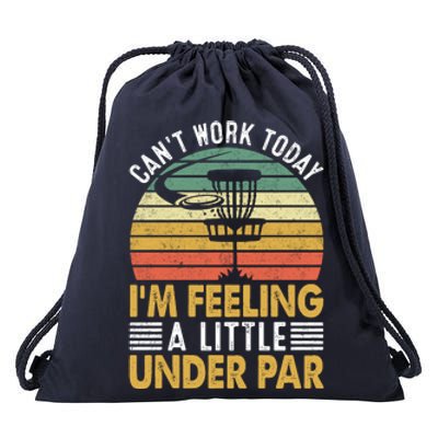 Vintage Disc Golf I'm Feeling A Little Under Par Golfing Basket Drawstring Bag