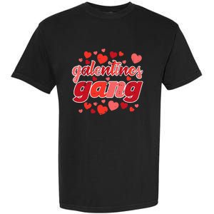 Valentines Day Galentines Gang Funny Valentine Garment-Dyed Heavyweight T-Shirt