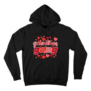 Valentines Day Galentines Gang Funny Valentine Hoodie