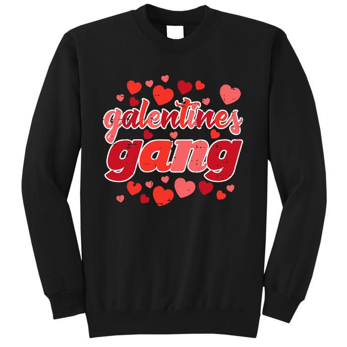 Valentines Day Galentines Gang Funny Valentine Sweatshirt