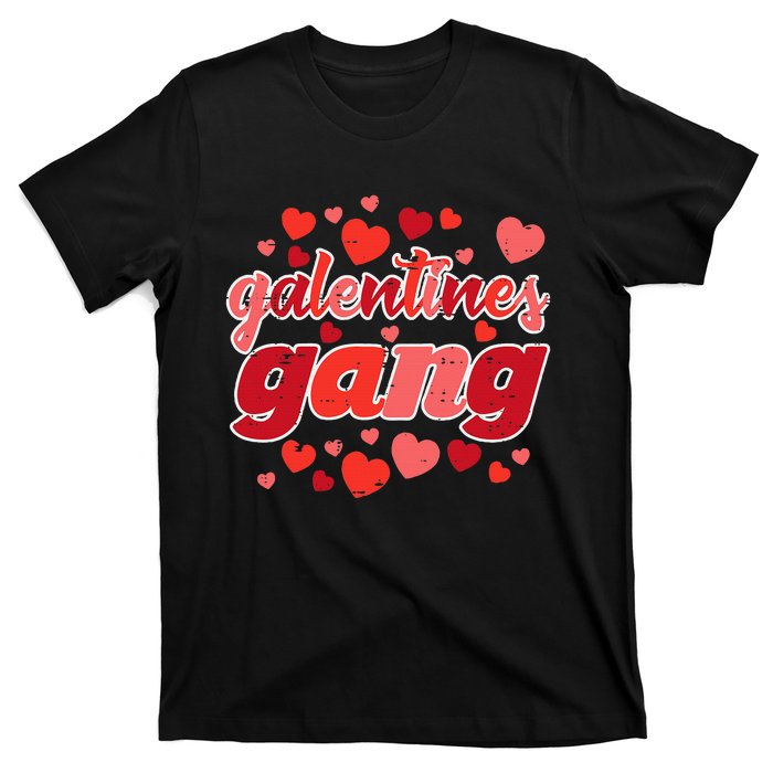 Valentines Day Galentines Gang Funny Valentine T-Shirt