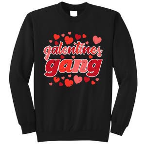 Valentines Day Galentines Gang Funny Valentine Tall Sweatshirt