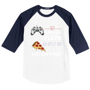 Valentines Day Gamer Funny Pizza Lover Valentine Pizza Funny Gift Baseball Sleeve Shirt