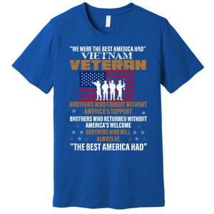 Veterans Day Gift Vietnam Veteran The Best America Had Funny Gift Premium T-Shirt