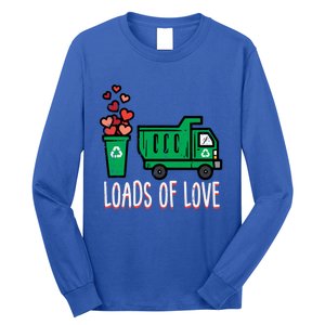 Valentines Day Garbage Truck Loads Of Love Gift Long Sleeve Shirt