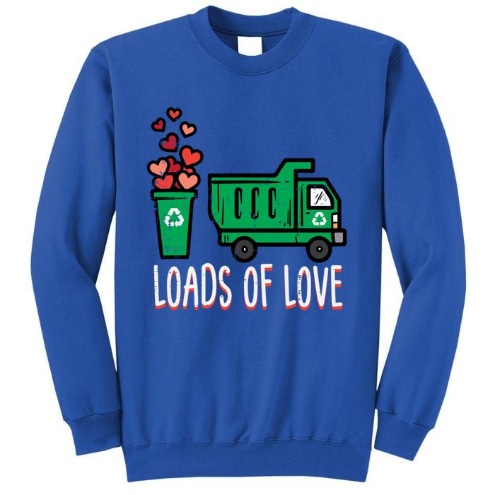 Valentines Day Garbage Truck Loads Of Love Gift Tall Sweatshirt