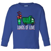 Valentines Day Garbage Truck Loads Of Love Gift Toddler Long Sleeve Shirt