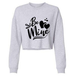 Valentine's Day Graphic Be Mine Hearts Cute Gift Cropped Pullover Crew