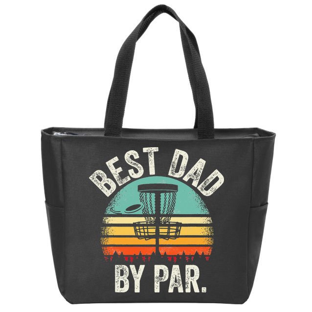 Vintage Disc Golf Dad Gift - Best Dad By Par Disk Golf Zip Tote Bag