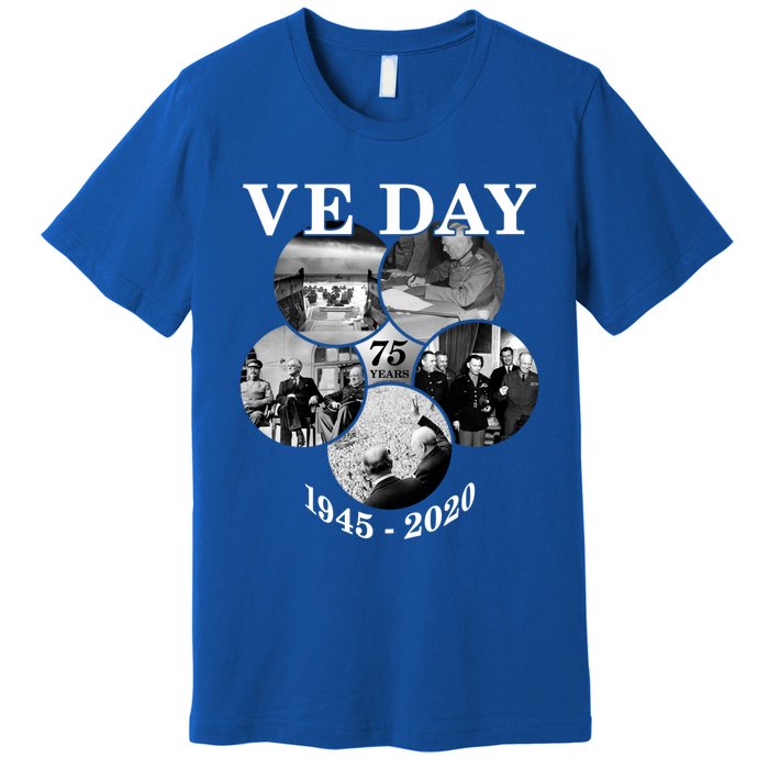 Ve Day Gift 75th Anniversary (5) Funny Gift Premium T-Shirt