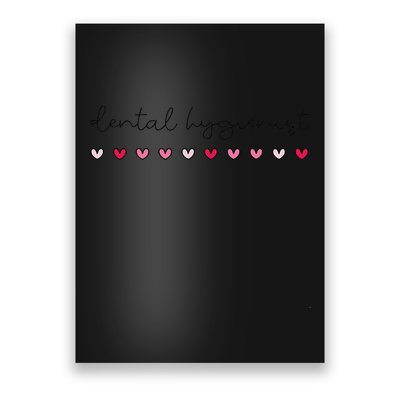 Valentines Dental Hygienist Dental Hygiene For Hygienist Poster