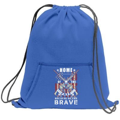 Veterans Day Home Of The Free Because Of The Brave Funny Gift Sweatshirt Cinch Pack Bag