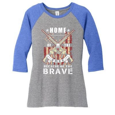 Veterans Day Home Of The Free Because Of The Brave Funny Gift Women's Tri-Blend 3/4-Sleeve Raglan Shirt