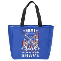 Veterans Day Home Of The Free Because Of The Brave Funny Gift Zip Tote Bag