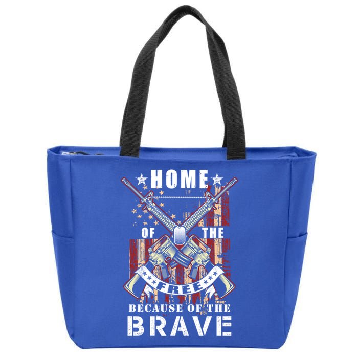 Veterans Day Home Of The Free Because Of The Brave Funny Gift Zip Tote Bag