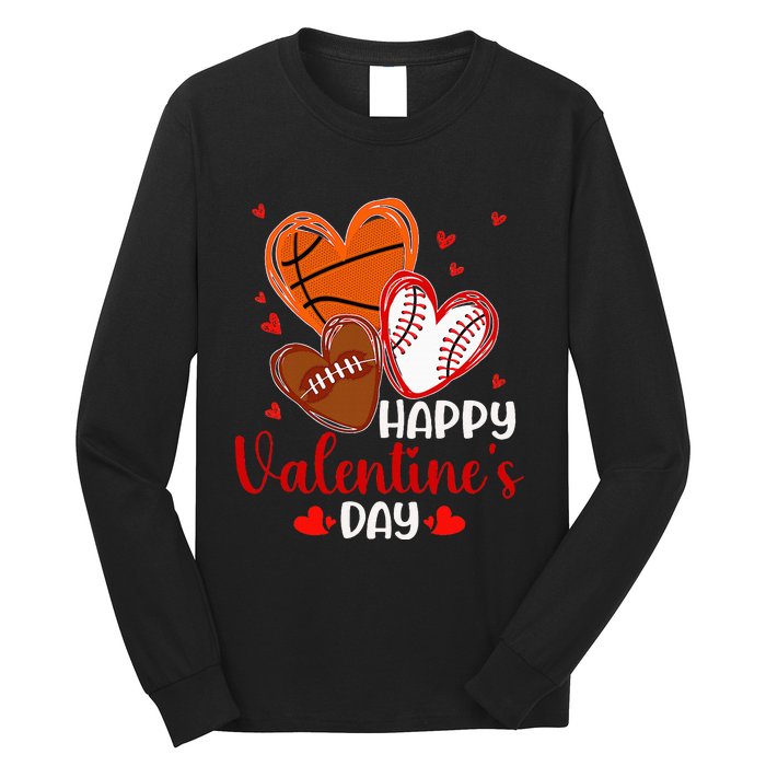 Valentines Day Happy Basketball Baseball Football Long Sleeve Shirt