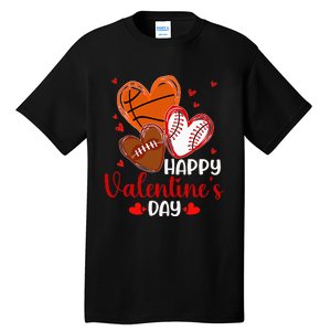 Valentines Day Happy Basketball Baseball Football Tall T-Shirt