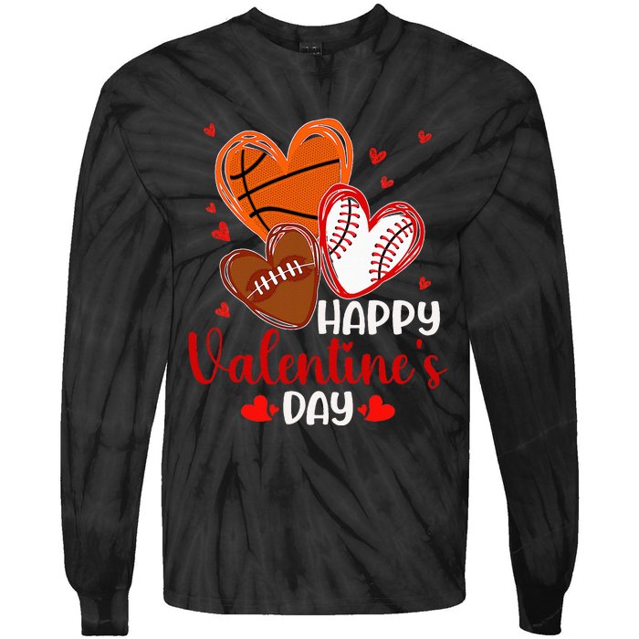 Valentines Day Happy Basketball Baseball Football Tie-Dye Long Sleeve Shirt