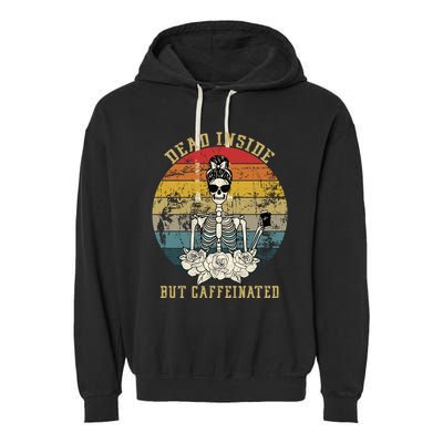 Vintage Dead Inside But Caffeinated Garment-Dyed Fleece Hoodie
