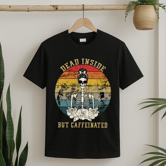 Vintage Dead Inside But Caffeinated T-Shirt