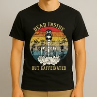 Vintage Dead Inside But Caffeinated T-Shirt