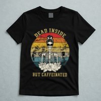Vintage Dead Inside But Caffeinated T-Shirt
