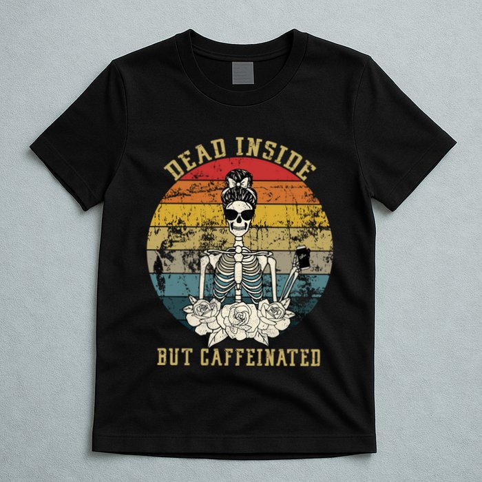 Vintage Dead Inside But Caffeinated T-Shirt