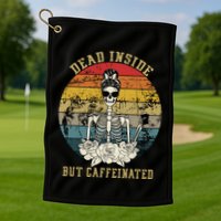Vintage Dead Inside But Caffeinated Golf Towel