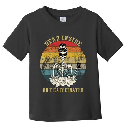 Vintage Dead Inside But Caffeinated Toddler T-Shirt