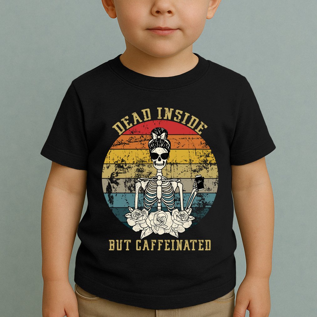 Vintage Dead Inside But Caffeinated Toddler T-Shirt
