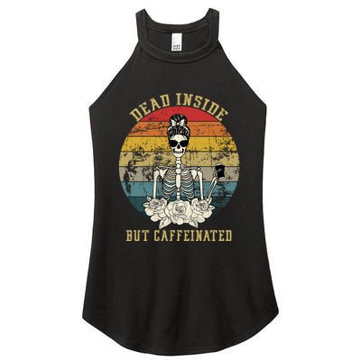 Vintage Dead Inside But Caffeinated Women's Perfect Tri Rocker Tank