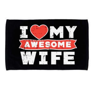 Valentines Day I Love My Awesome Wife Couple Matching Gift Microfiber Hand Towel