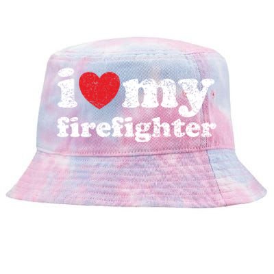 Vintage Distressed I Love My Firefighter Meaningful Gift Tie-Dyed Bucket Hat