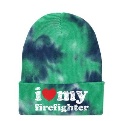 Vintage Distressed I Love My Firefighter Meaningful Gift Tie Dye 12in Knit Beanie