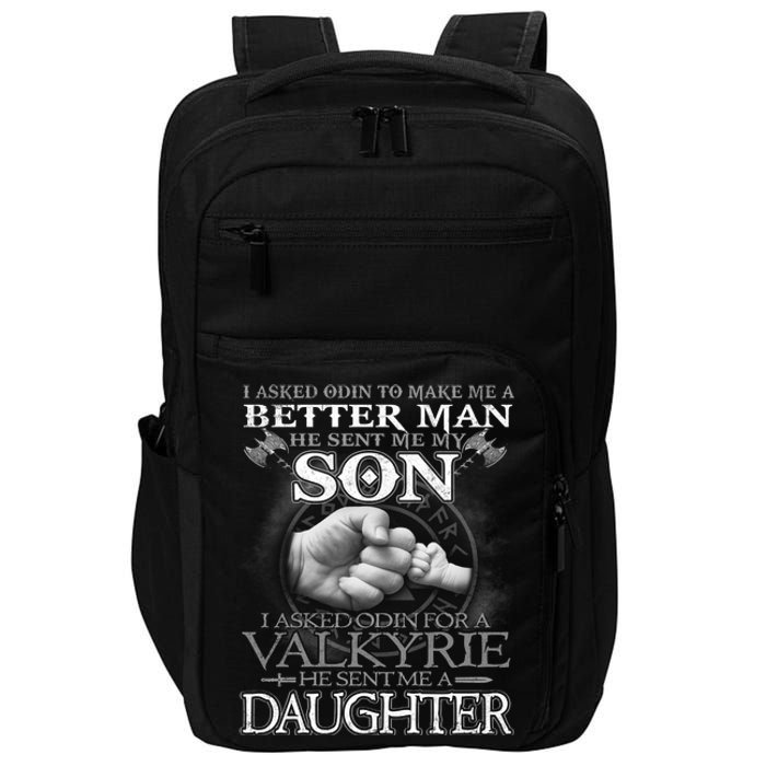 Viking Dad I Asked Odin To Make Me A Better Man He Sent Me My Son Impact Tech Backpack