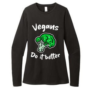 Vegans Do It Better For Vegetarian Vegan Food Lovers Funny Gift Womens CVC Long Sleeve Shirt