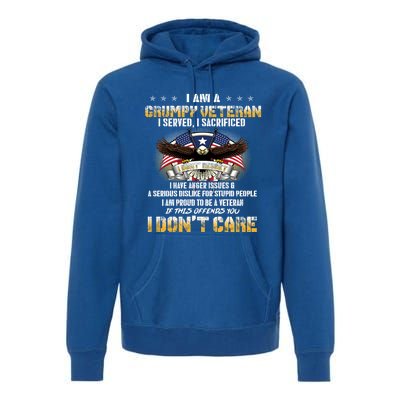 Veterans Day I Am A Grumpy Old Veteran I Served I Sacrificed Meaningful Gift Premium Hoodie