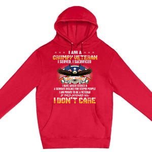 Veterans Day I Am A Grumpy Old Veteran I Served I Sacrificed Meaningful Gift Premium Pullover Hoodie