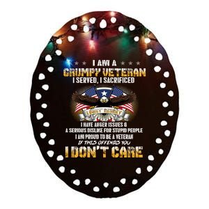 Veterans Day I Am A Grumpy Old Veteran I Served I Sacrificed Meaningful Gift Ceramic Oval Ornament