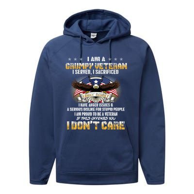 Veterans Day I Am A Grumpy Old Veteran I Served I Sacrificed Meaningful Gift Performance Fleece Hoodie