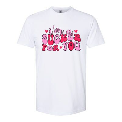 Valentines Day IM A Sucker For You Girlfriend Softstyle CVC T-Shirt