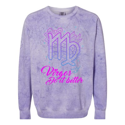 Virgos Do It Better Zodiac Maiden Sign Astrology Horoscope Colorblast Crewneck Sweatshirt