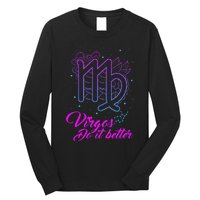 Virgos Do It Better Zodiac Maiden Sign Astrology Horoscope Long Sleeve Shirt