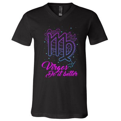 Virgos Do It Better Zodiac Maiden Sign Astrology Horoscope V-Neck T-Shirt